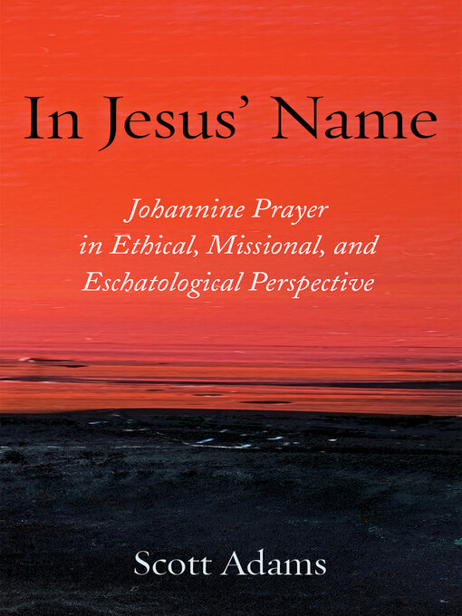 Title details for In Jesus' Name by Scott Adams - Available